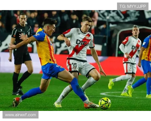 西甲激战埃瓦尔主场迎战巴伦西亚争夺宝贵积分